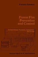 Forest Fire Prevention and Control (Forestry Sciences) 9024730503 Book Cover