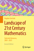 Landscape of 21st Century Mathematics: Selected Advances, 2001–2025 3032268877 Book Cover