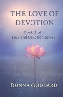 The Love of Devotion: Large Print 0648929523 Book Cover