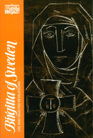 Birgitta of Sweden: Life and Selected Writings (Classics of Western Spirituality) 0809104342 Book Cover