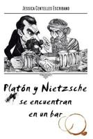 Platon y Nietzche se encuentran en un bar 8417257179 Book Cover