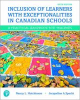 Inclusion of Learners with Exceptionalities in Canadian Schools: A Practical Handbook for Teachers (6th Edition) 0134772059 Book Cover