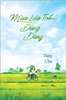 The Rice Blooming Season (Vietnamese Edition) 6326062403 Book Cover