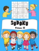 SUDOKU: Volume 12 | 150 Sudoku Pour Enfants Avec Solutions | Facile | 1 Grilles Par Page| Grand Format, 8,5"x11". (Mes Sudoku Favoris Pour Enfants) (French Edition) B08846T8NT Book Cover