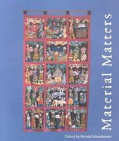 Material Matters: Appliques by the Weya Women of Zimbabwe and Needlework by South African Collectives 186814352X Book Cover