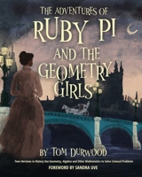 The Adventures of Ruby Pi and the Geometry Girls 1952520274 Book Cover