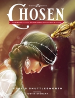 Chosen: The Biblical Account of How Esther Rescued God's People 0998175323 Book Cover