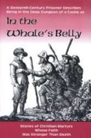 In the Whales Belly and Other Martyr Stories 0878135138 Book Cover