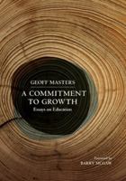 A Commitment to Growth: Essays on Education 1923569341 Book Cover