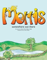 Morris, Somewhere Out There 1543954766 Book Cover