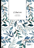 L'Âmé crie (French Edition) B0F1CNSFS2 Book Cover