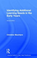 Identifying Additional Learning Needs in the Early Years 1138022489 Book Cover