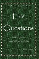 Five Questions 1447716531 Book Cover