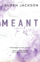 Meant to Be 1761345125 Book Cover