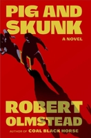 Pig and Skunk: A Novel 1668229935 Book Cover