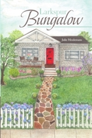 Larkspur Bungalow 1483427269 Book Cover