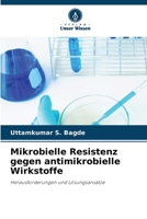 Mikrobielle Resistenz gegen antimikrobielle Wirkstoffe (German Edition) 6630289595 Book Cover