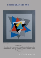 I demokratiets ånd: - litt om politikk og holdninger! (Norwegian Bokmal Edition) 8771457364 Book Cover