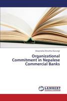 Organizational Commitment in Nepalese Commercial Banks 3659383015 Book Cover