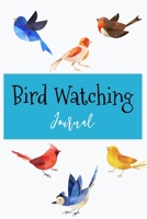 Bird Watching Journal: Bird Watching Log Book Life List and Birders Diary 1676535535 Book Cover