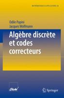 Algèbre discrète et codes correcteurs (Mathématiques et Applications) 3540602267 Book Cover