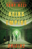 Origins (Heirs of No Empire) 1954470835 Book Cover