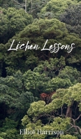 Lichen Lessons 1805673106 Book Cover