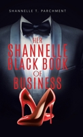 Her Shannelle Black Book of Business 1779626738 Book Cover