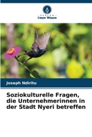 Soziokulturelle Fragen, die Unternehmerinnen in der Stadt Nyeri betreffen 6205857014 Book Cover