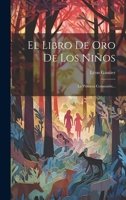 El Libro De Oro De Los Ni�os: La Primera Comuni�n... 1295375052 Book Cover