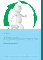 Vertretungsstunden: 20 Vertretungsstunden Gesundheit und Pflege (German Edition) 3740715332 Book Cover
