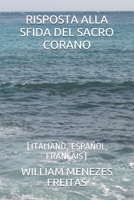 RISPOSTA ALLA SFIDA DEL SACRO CORANO: (ITALIANO, ESPAÑOL, FRANÇAIS) B096TTSQLV Book Cover