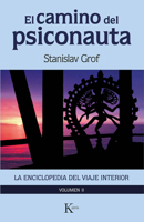El camino del psiconauta [vol. 2]: La enciclopedia del viaje interior 841121060X Book Cover