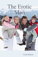The Erotic Man 0359263348 Book Cover
