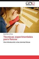 Técnicas experimentales para físicos 384656107X Book Cover