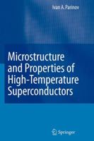 Microstructure And Properties Of High Temperature Superconductors 3642089992 Book Cover