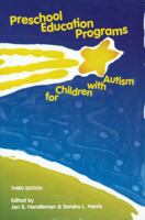 Preschool Education Programs for Children with Autism 1416402578 Book Cover