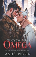 Doctor to the Omega 1973759632 Book Cover