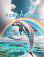 TAX EXEMPTIONS: TAX EXEMPTIONS FOR RETIREES, U.S.VETERANS & SOCIAL SECURITY B0FDB4X5H2 Book Cover