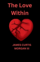 The Love Within B0FKXZ37JH Book Cover