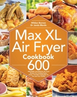 Max XL Air Fryer Cookbook 1953972055 Book Cover