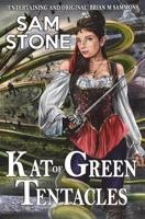 Kat of Green Tentacles 1845839250 Book Cover