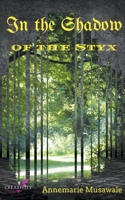 In the Shadow of the Styx 1393512909 Book Cover