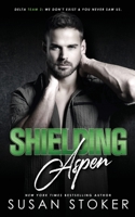 Shielding Aspen 164499044X Book Cover