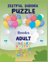 Zestful Sudoku Puzzle Books Adult: Easy To Hard 200 Sudoku Puzzles books B08K41YH4F Book Cover