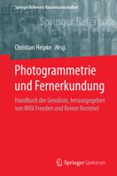 Photogrammetrie Und Fernerkundung: Handbuch Der Geodasie, Herausgegeben Von Willi Freeden Und Reiner Rummel 3662470934 Book Cover