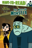 The Mixed-Up Monster: Ready-to-Read Level 2 1534457143 Book Cover
