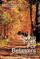 Living Truth for Believers by Atlanta G. Wilkerson 1465357262 Book Cover