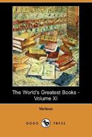 The World's Greatest Books, Volume XI: Ancient and Mediæval History 1437525490 Book Cover