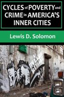 Cycles of Poverty and Crime in America's Inner Cities: 0 1138508977 Book Cover